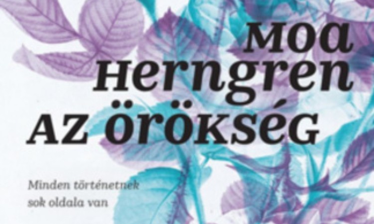 Moa Herngren: Az ​örökség (A válás-trilógia 3. része)