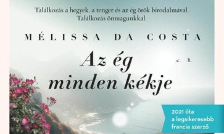 Mélissa Da Costa: Az ég minden kékje