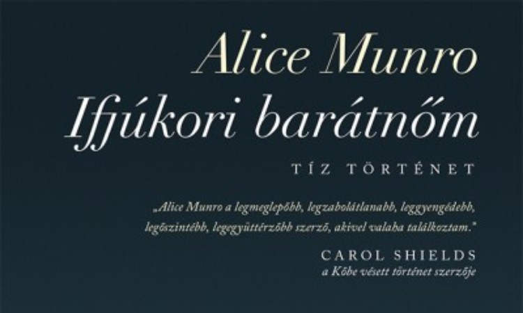 Alice Munro: Ifjúkori barátnőm