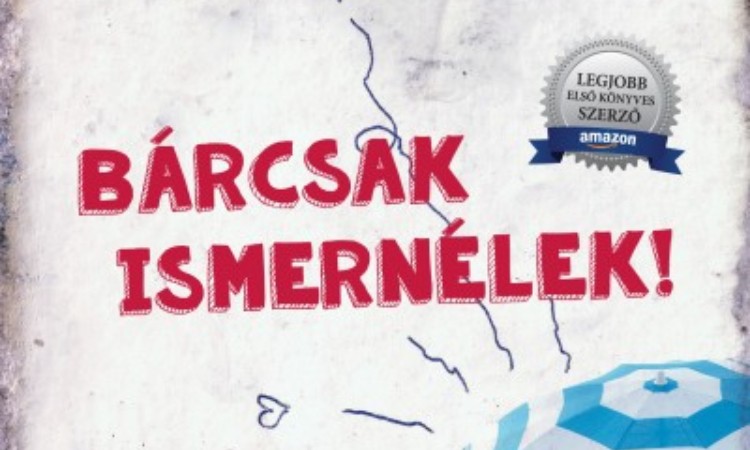 Cate Woods: Bárcsak ismernélek