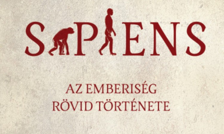 Yuval Noah Harari: Sapiens - Az emberiség rövid története