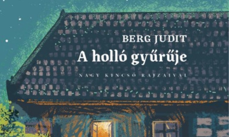 Berg Judit: A holló gyűrűje
