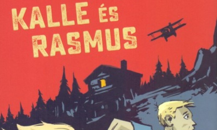 Astrid Lindgren: Kalle és Rasmus