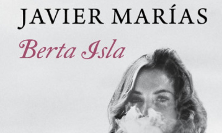 Javier Marías: Berta Isla