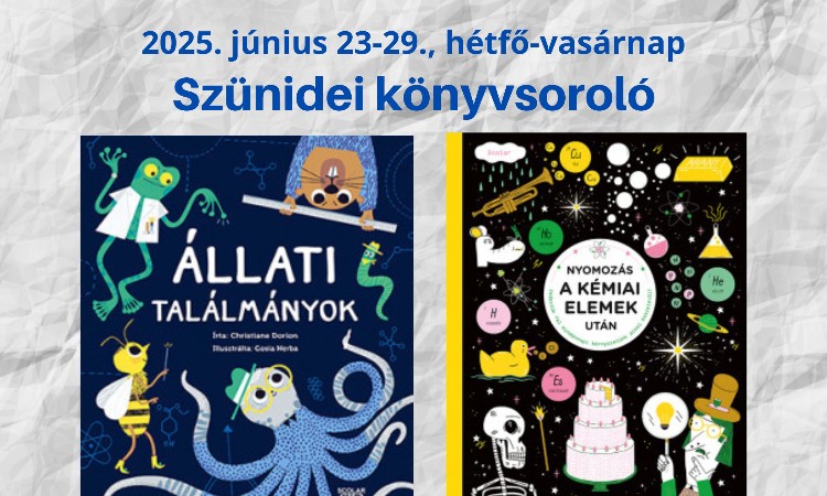 Szünidei könyvsoroló nagyobbaknak - Péntek esti mesék :: 2025.06.23-29.