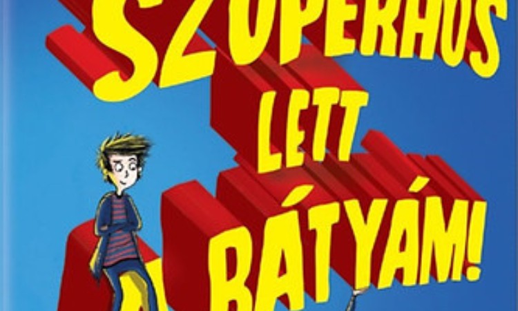 David Solomons: Szuperhős lett a bátyám